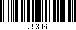 Código de barras (EAN, GTIN, SKU, ISBN): 'J5306'