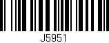 Código de barras (EAN, GTIN, SKU, ISBN): 'J5951'