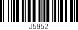 Código de barras (EAN, GTIN, SKU, ISBN): 'J5952'