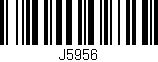 Código de barras (EAN, GTIN, SKU, ISBN): 'J5956'