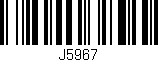 Código de barras (EAN, GTIN, SKU, ISBN): 'J5967'
