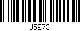 Código de barras (EAN, GTIN, SKU, ISBN): 'J5973'