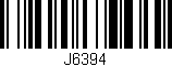 Código de barras (EAN, GTIN, SKU, ISBN): 'J6394'