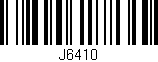 Código de barras (EAN, GTIN, SKU, ISBN): 'J6410'