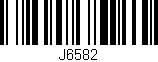 Código de barras (EAN, GTIN, SKU, ISBN): 'J6582'