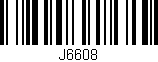 Código de barras (EAN, GTIN, SKU, ISBN): 'J6608'