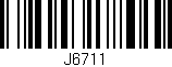 Código de barras (EAN, GTIN, SKU, ISBN): 'J6711'