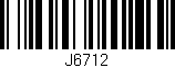 Código de barras (EAN, GTIN, SKU, ISBN): 'J6712'