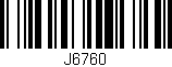Código de barras (EAN, GTIN, SKU, ISBN): 'J6760'