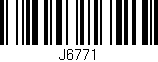Código de barras (EAN, GTIN, SKU, ISBN): 'J6771'