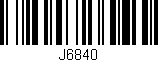 Código de barras (EAN, GTIN, SKU, ISBN): 'J6840'