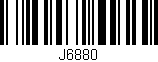 Código de barras (EAN, GTIN, SKU, ISBN): 'J6880'