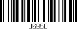 Código de barras (EAN, GTIN, SKU, ISBN): 'J6950'