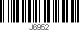 Código de barras (EAN, GTIN, SKU, ISBN): 'J6952'