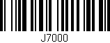 Código de barras (EAN, GTIN, SKU, ISBN): 'J7000'