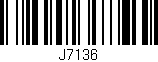 Código de barras (EAN, GTIN, SKU, ISBN): 'J7136'