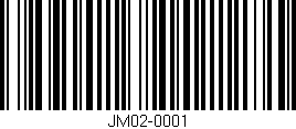 Código de barras (EAN, GTIN, SKU, ISBN): 'JM02-0001'