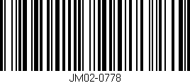 Código de barras (EAN, GTIN, SKU, ISBN): 'JM02-0778'