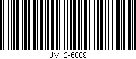 Código de barras (EAN, GTIN, SKU, ISBN): 'JM12-6809'