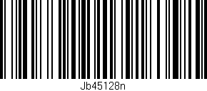 Código de barras (EAN, GTIN, SKU, ISBN): 'Jb45128n'