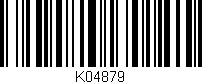 Código de barras (EAN, GTIN, SKU, ISBN): 'K04879'