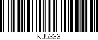 Código de barras (EAN, GTIN, SKU, ISBN): 'K05333'
