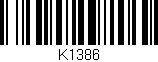 Código de barras (EAN, GTIN, SKU, ISBN): 'K1386'