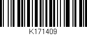 Código de barras (EAN, GTIN, SKU, ISBN): 'K171409'