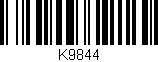 Código de barras (EAN, GTIN, SKU, ISBN): 'K9844'