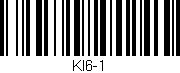 Código de barras (EAN, GTIN, SKU, ISBN): 'KI6-1'