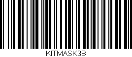 Código de barras (EAN, GTIN, SKU, ISBN): 'KITMASK3B'