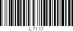 Código de barras (EAN, GTIN, SKU, ISBN): 'L.71.17'