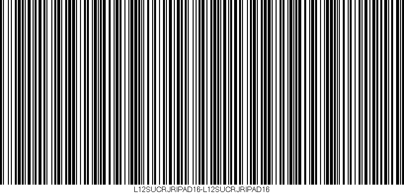 Código de barras (EAN, GTIN, SKU, ISBN): 'L12SUCRJRIPAD16-L12SUCRJRIPAD16'