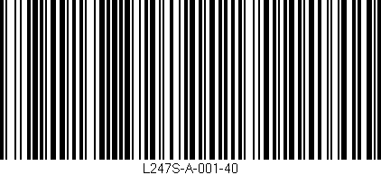 Código de barras (EAN, GTIN, SKU, ISBN): 'L247S-A-001-40'