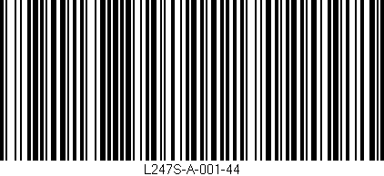 Código de barras (EAN, GTIN, SKU, ISBN): 'L247S-A-001-44'