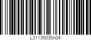 Código de barras (EAN, GTIN, SKU, ISBN): 'L31135035A04'