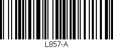 Código de barras (EAN, GTIN, SKU, ISBN): 'L857-A'