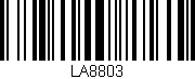 Código de barras (EAN, GTIN, SKU, ISBN): 'LA8803'