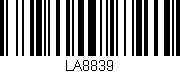 Código de barras (EAN, GTIN, SKU, ISBN): 'LA8839'