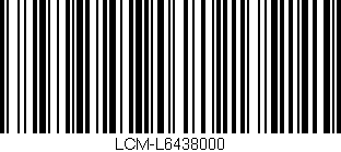 Código de barras (EAN, GTIN, SKU, ISBN): 'LCM-L6438000'