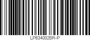 Código de barras (EAN, GTIN, SKU, ISBN): 'LP634002BR-P'