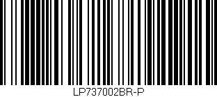 Código de barras (EAN, GTIN, SKU, ISBN): 'LP737002BR-P'