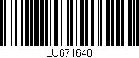 Código de barras (EAN, GTIN, SKU, ISBN): 'LU671640'