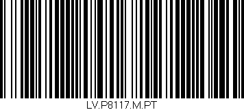 Código de barras (EAN, GTIN, SKU, ISBN): 'LV.P8117.M.PT'