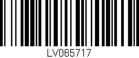 Código de barras (EAN, GTIN, SKU, ISBN): 'LV065717'