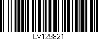 Código de barras (EAN, GTIN, SKU, ISBN): 'LV129821'