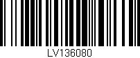 Código de barras (EAN, GTIN, SKU, ISBN): 'LV136080'