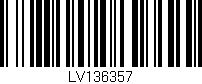 Código de barras (EAN, GTIN, SKU, ISBN): 'LV136357'