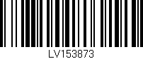 Código de barras (EAN, GTIN, SKU, ISBN): 'LV153873'