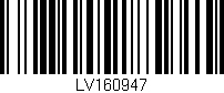 Código de barras (EAN, GTIN, SKU, ISBN): 'LV160947'